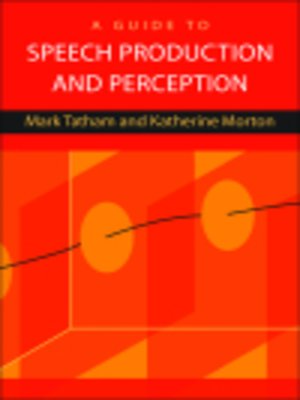 cover image of A Guide to Speech Production and Perception